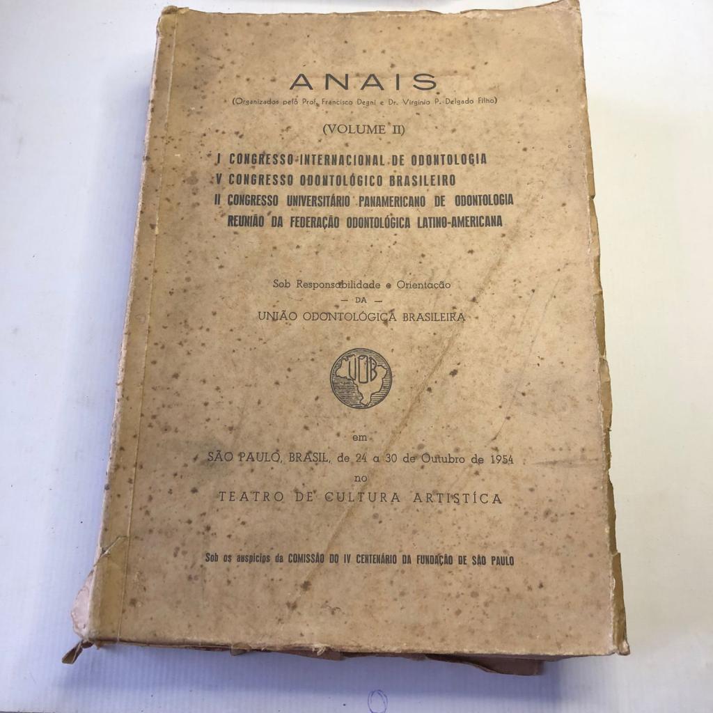 Anais Volume II Congresso Internacional de Odontologia V Congresso Odontológico Brasileiro
