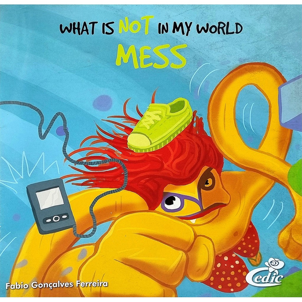 Livro: What is not in my World: Mess Autor: Fábio Gonçalves Ferreira (Inglês - Novo, Lacrado)