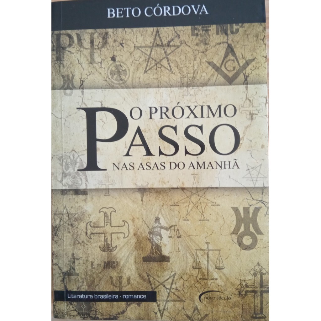 LIVRO, O PRÓXIMO PASSO NAS ASAS DO AMANHÃ, BETO CÓRDOVA