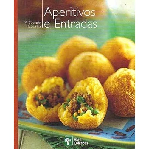 A Grande Cozinha - Aperitivos E Entradas de Abril 7772480