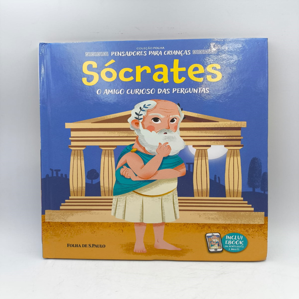 SÓCRATES - O AMIGO CURIOSO DAS PERGUNTAS autor FOLHA DE S PAULO