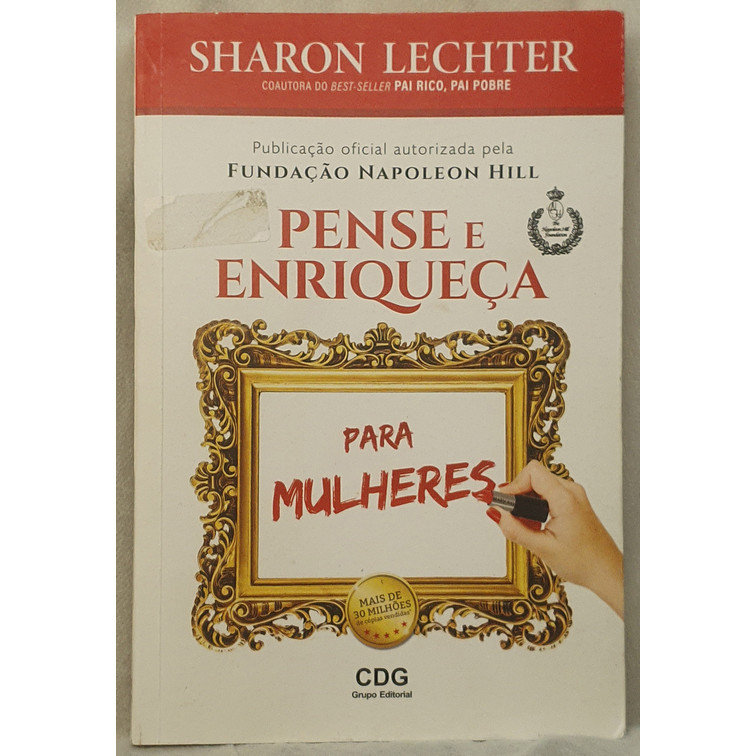 Livro Pense e Enriqueça Para Mulheres - Sharon Lechter - Editora CDG