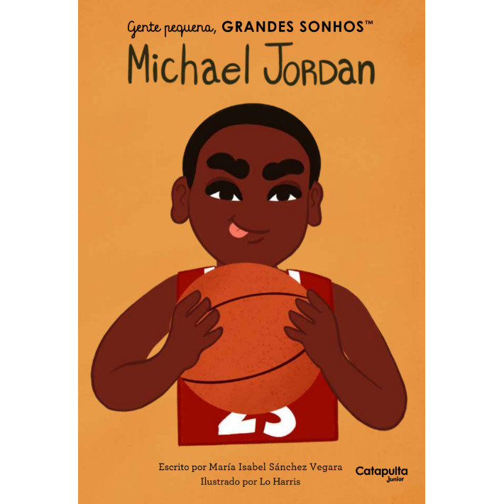 Gente pequena, Grandes sonhos: Michael Jordan - Livro novo PS