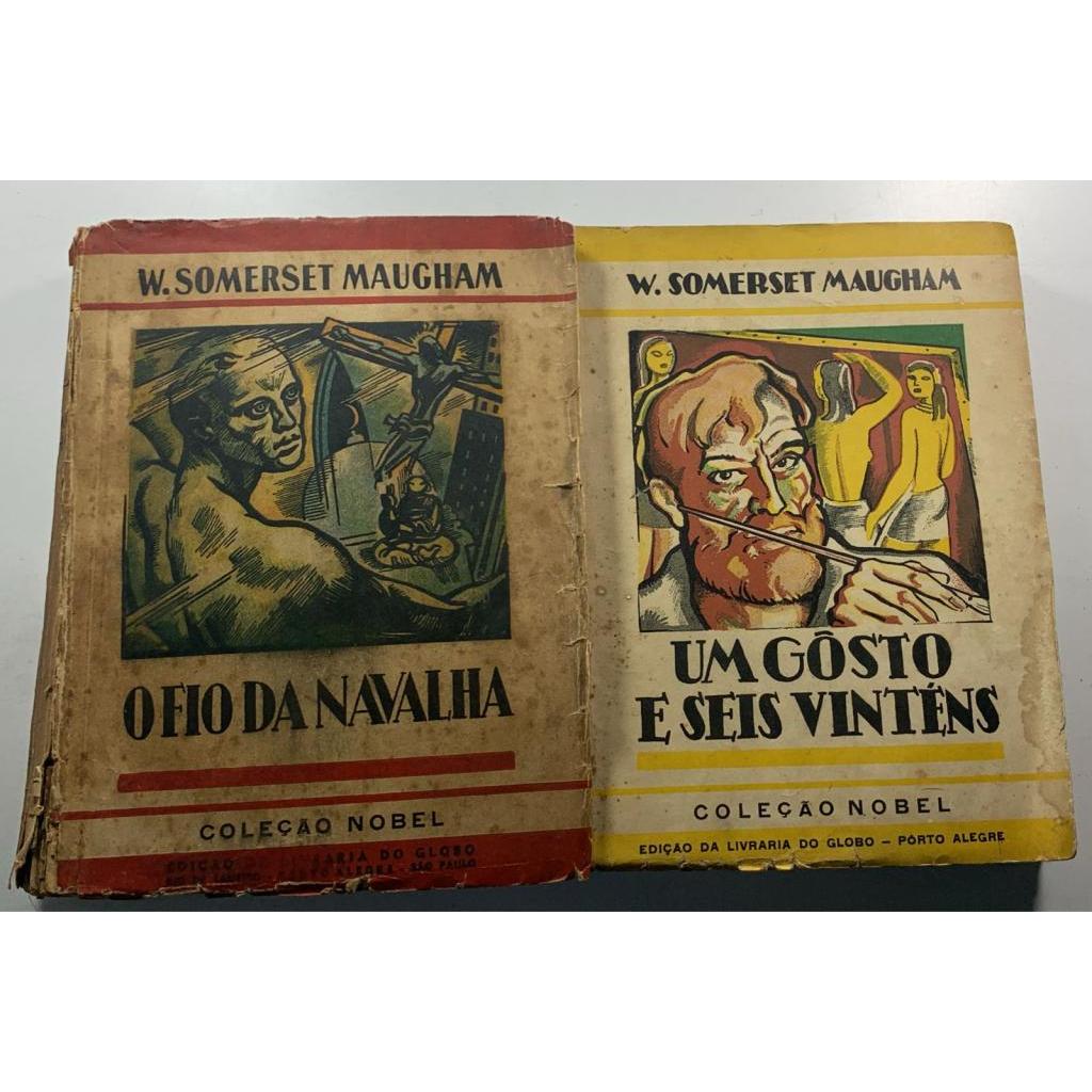 Kit 2 livros O Fio da Navalha e Um Gosto e Seis Vinténs de  W. Somerset Maugham