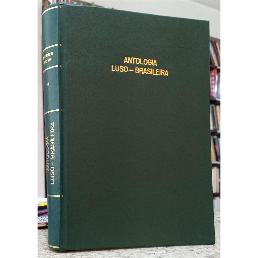 ANTOLOGIA LUSO-BRASILEIRA autor WAGNER RIBEIRO