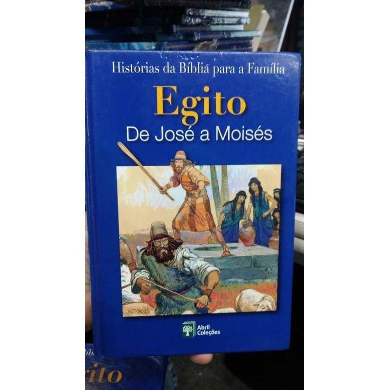 Vol 3 - egito - de José a Moisés autor Editora abril