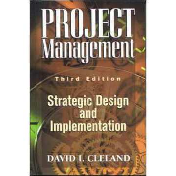 Project Management: Strategic Design And Implementation autor Alan S. Cleland