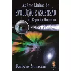 SETE LINHAS DE EVOLUCAO E ASCENSAO - -