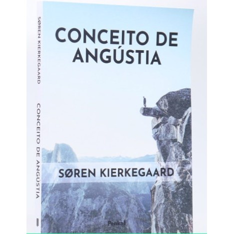 Conceito de Angústia | Søren Kierkegaard | PENKAL
