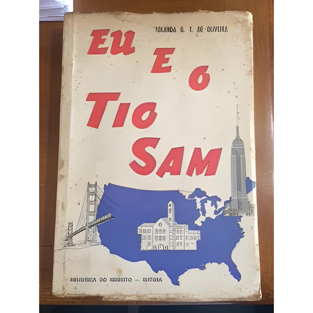 Eu e o Tio Sam autor Yolanda G. T. de Oliveira