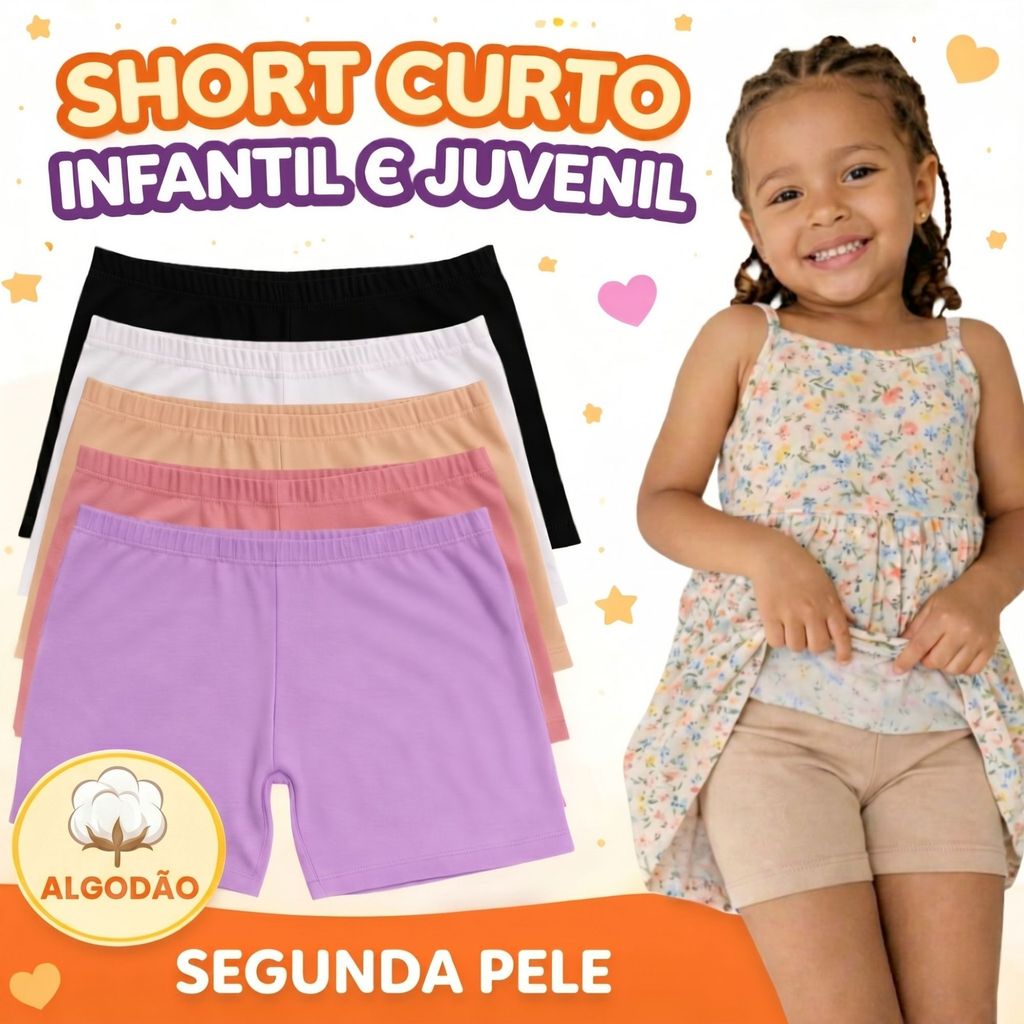 Shorts Curto Infantil Algodão Segunda Pele Menina Ideal para Usar com Saias e Vestidos | 2 a 12 Anos