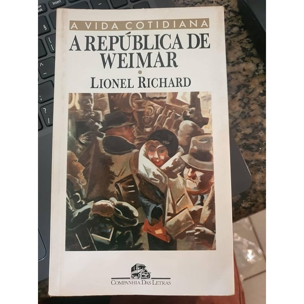 A República de Weimar autor Lionel Richard