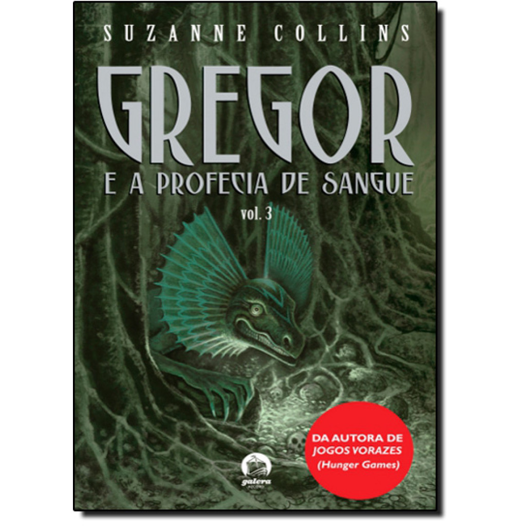 Gregor e a profecia de sangue (Vol. 3)
