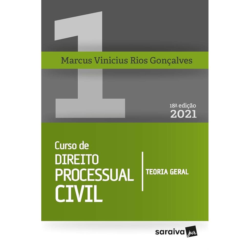 Curso de direito processual civil - vol 1 - teoria geral autor Marcus Vinicius Rios Gonçalves