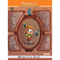 Turma da Mônica | Clássicos Para Sempre | Pinóquio