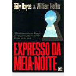 EXPRESSO DA MEIA-NOITE autor BILLY HAYES / WILLIAM HOFFER