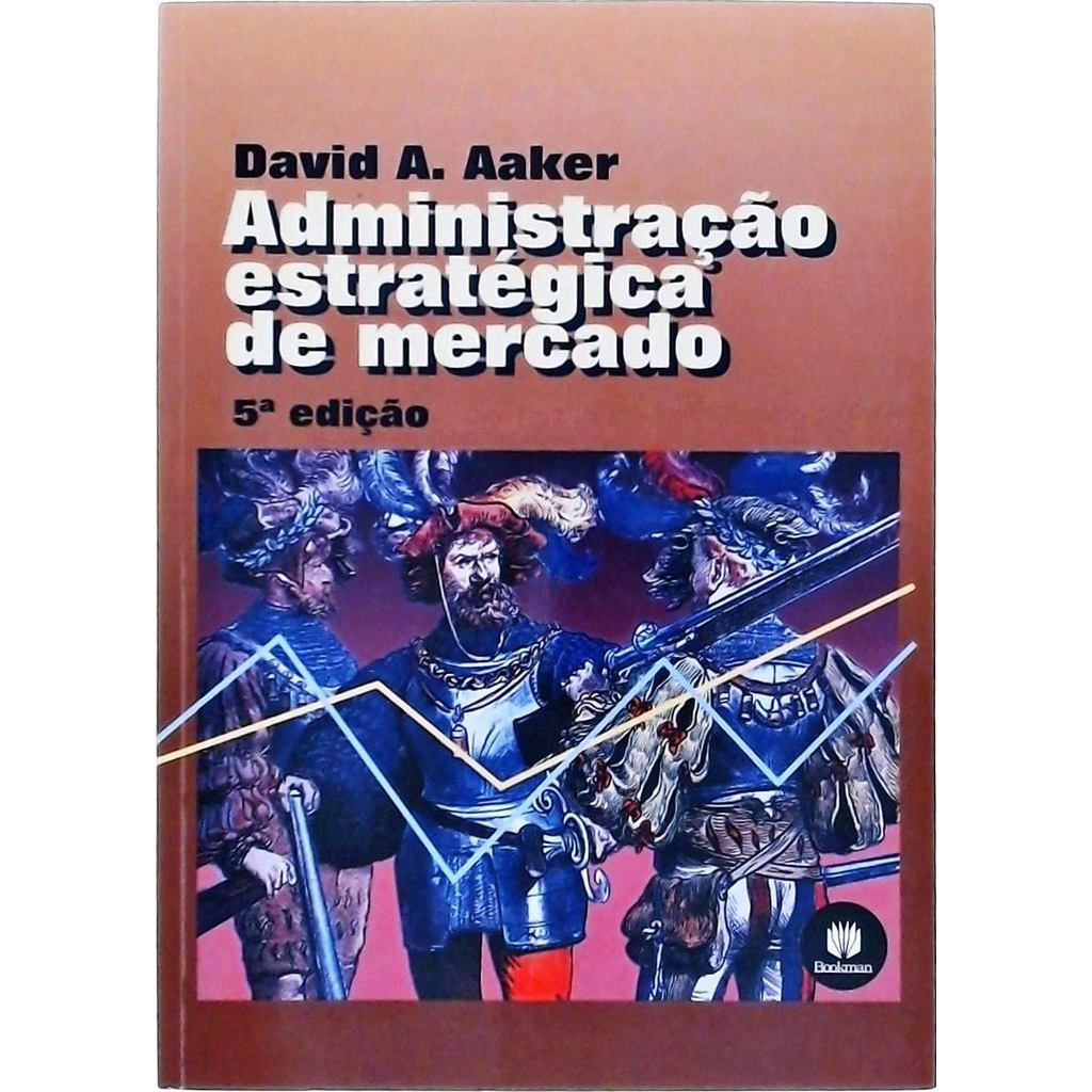 Administracao Estrategica De Mercado