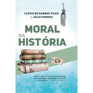 MORAL DA HISTORIA - CDG