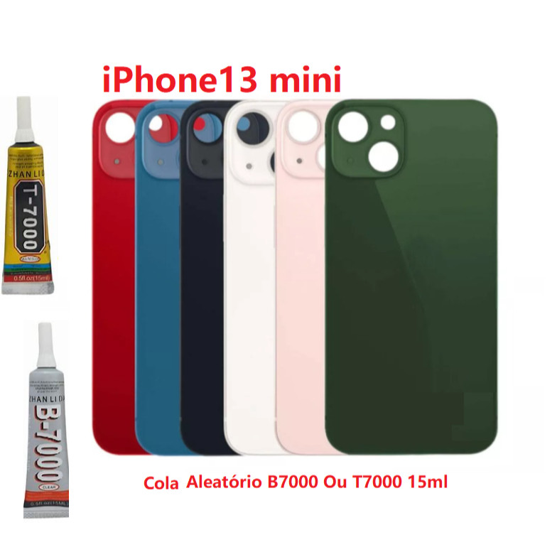 Tampa Traseira Fundo Vidro Para iPh  13 MINI Furo Maior + Cola Aleatório B7000 Ou T7000 15ml