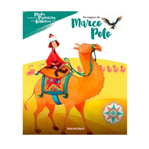 Livro As Viagens De Marco Polo Coleção Folha Minha Primeira Biblioteca Volume 6 de Laiz B. De Carvalho, I... 7988846