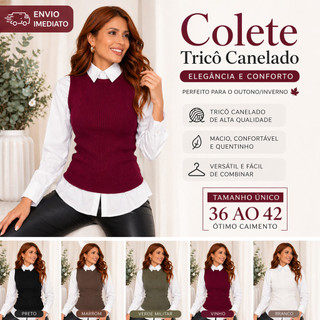 Colete Feminino Tricô Canelado – Look Elegante, Confortável e Super Versátil Moda Outono Inverno
