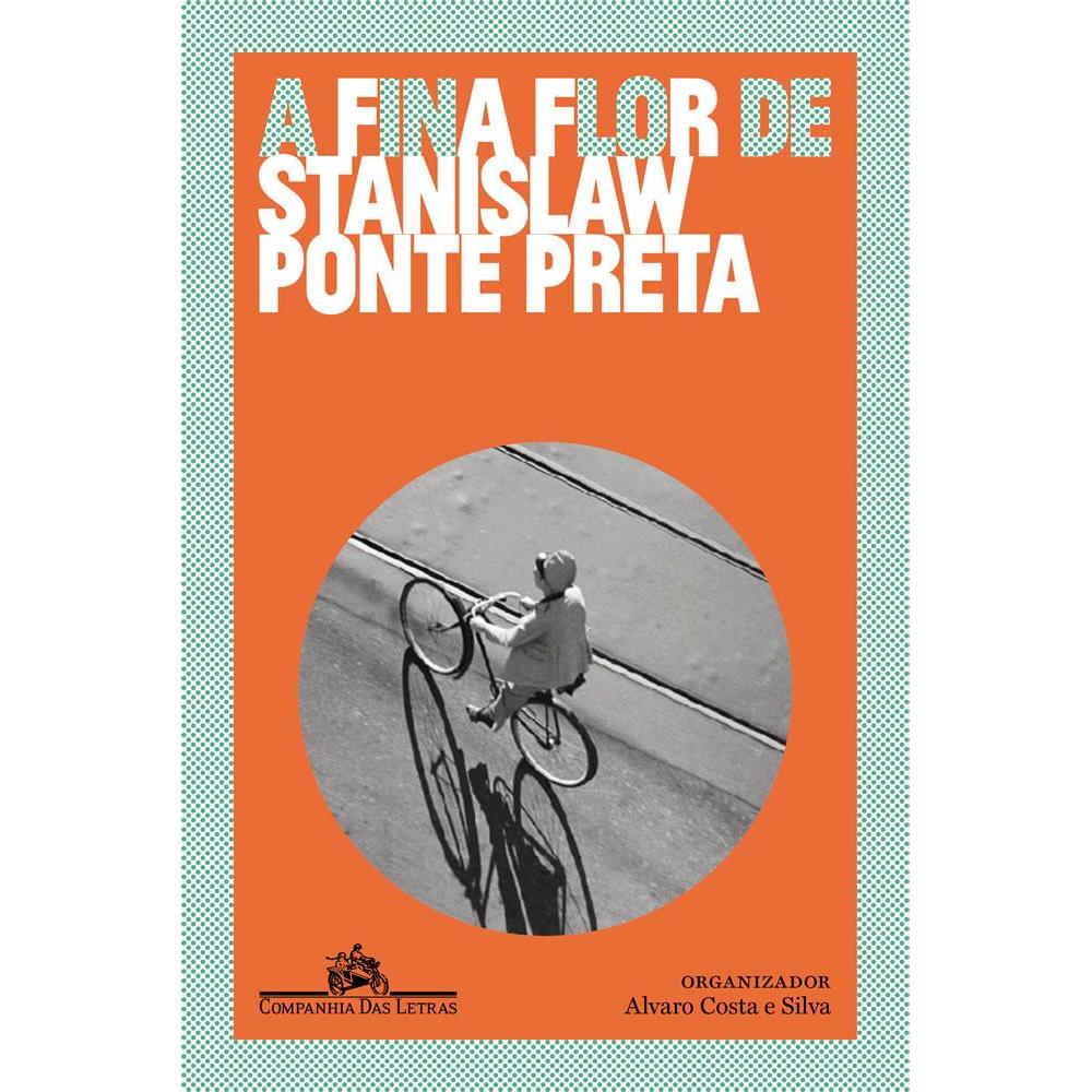A FINA FLOR DE STANISLAW PONTE PRETA