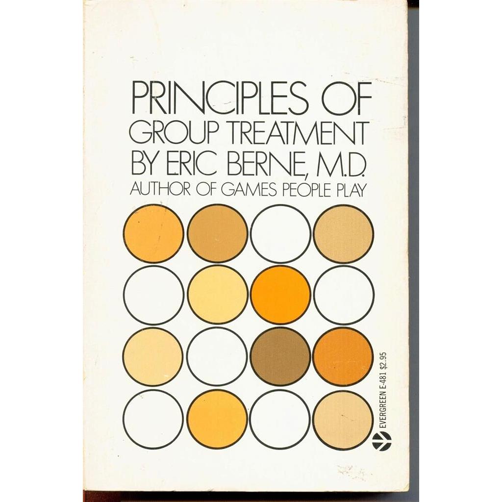 Principles of Group Treatment autor Eric Berne