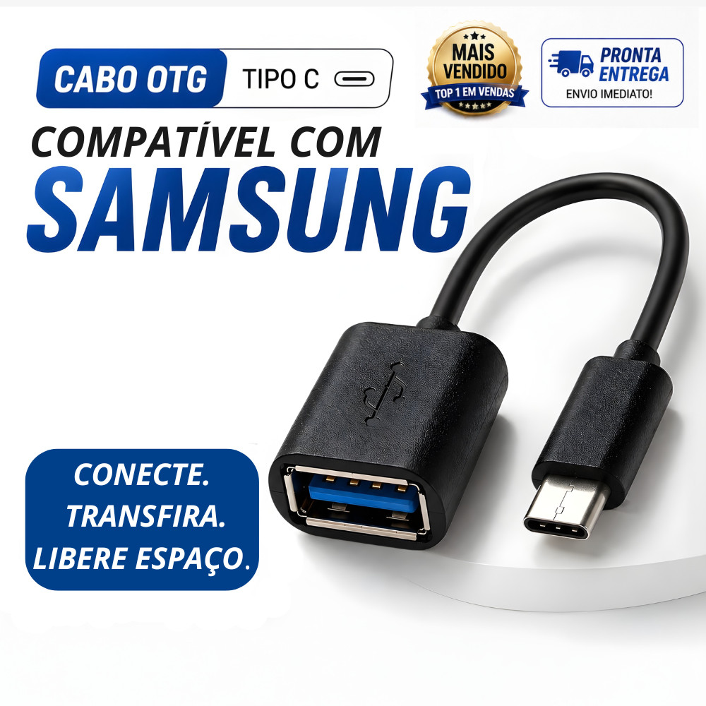 Cabo OTG Tipo C USB 3.0 Compatível com Modelos Samsung Galaxy Conecta Pendrive Libera Espaço Premium
