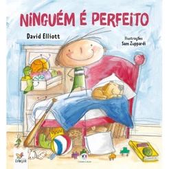 Livro Literatura Infantil - Ninguem é Perfeito - Editora Ciranda Cultural