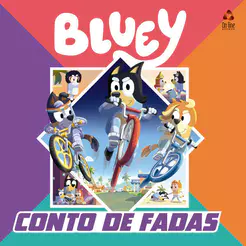 Bluey Livro de História - Conto de Fadas