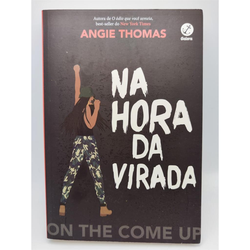 Na Hora da Virada autor Angie Thomas