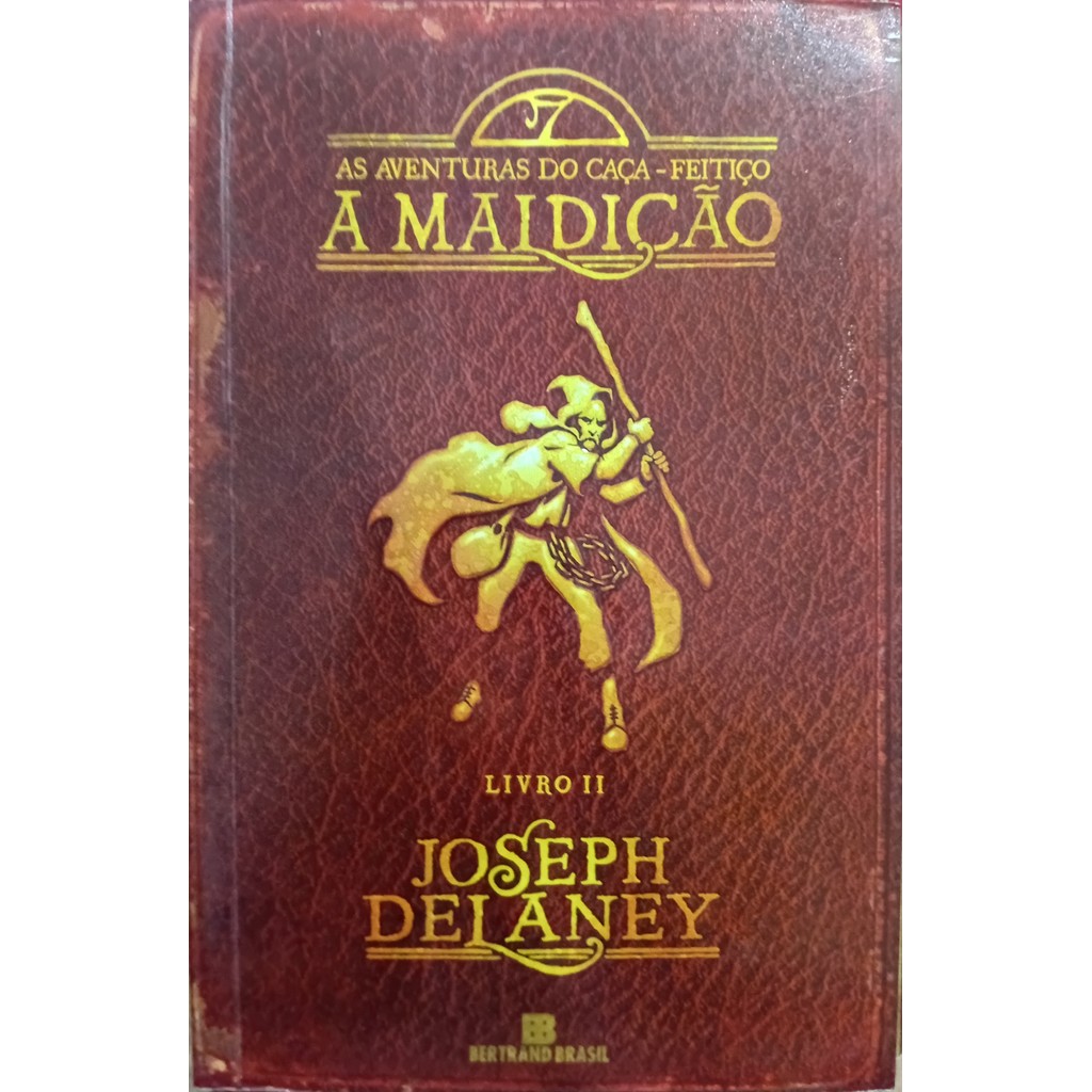 A Maldição - As Aventuras do Caça-Feitiço de Joseph Delaney