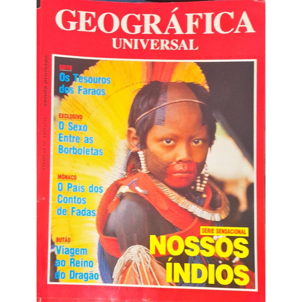 Revista Geográfica Universal nª 226 Outubro 1993 Nossos Índios de Bloch