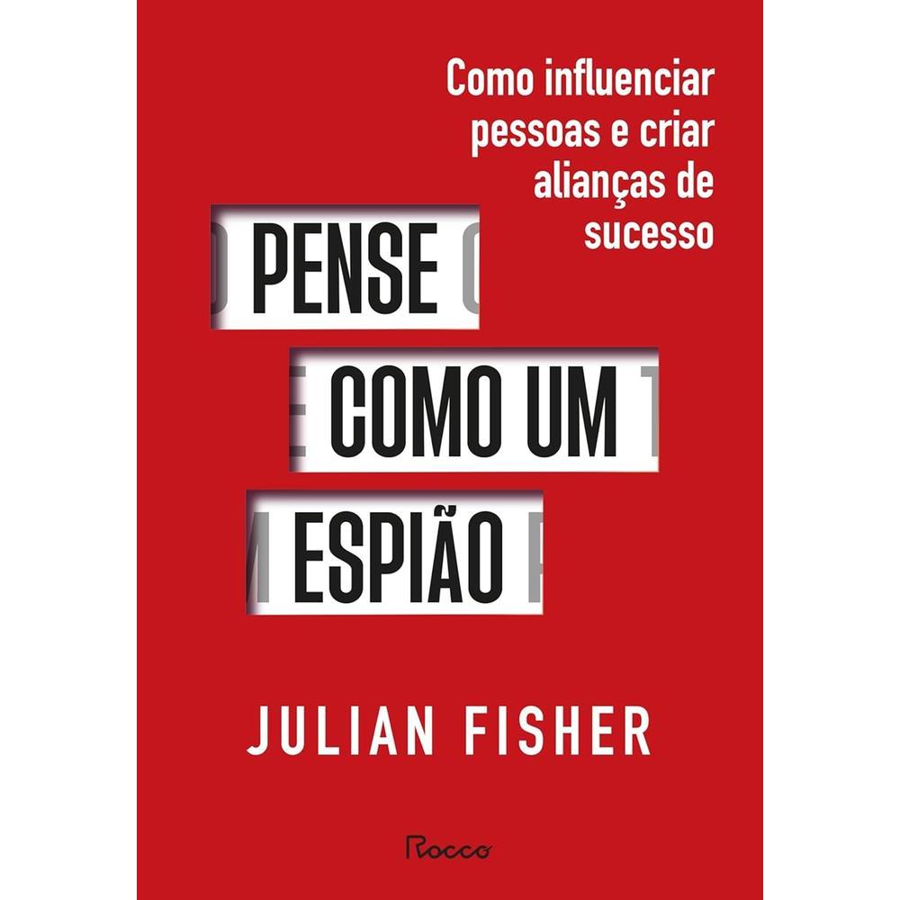 PENSE COMO UM ESPIAO - ROCCO
