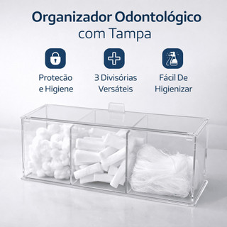 Organizador Odontológico Acrílico  – 3 Divisórias para Algodão, Gaze e Roletes | Higiene e Organização para Consultórios