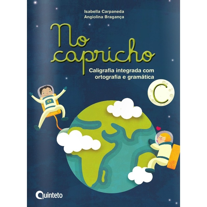 NO CAPRICHO - C - CALIGRAFIA ORTOGRAFIA GRAMATICA - QUINTETO