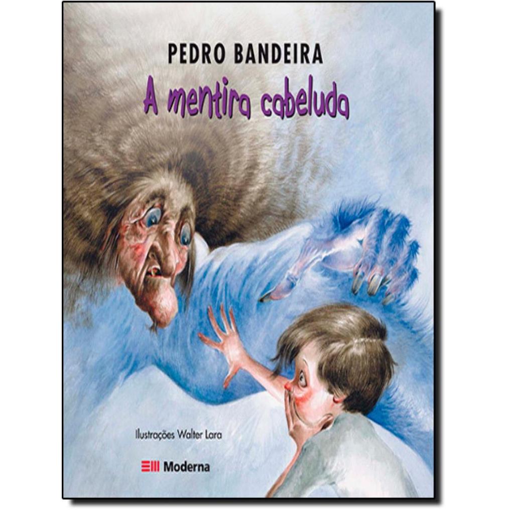 Livro - Mentira Cabeluda, A - 2ª Ed