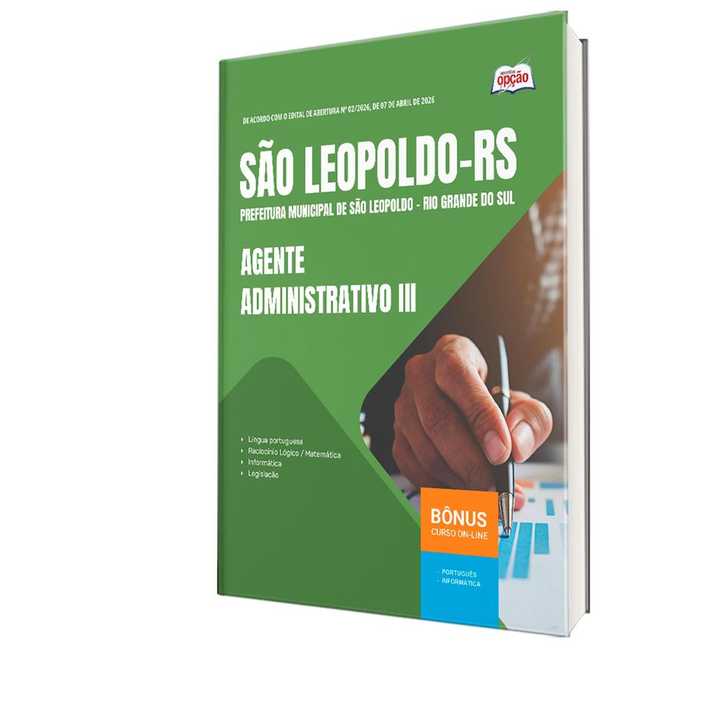 Apostila Prefeitura de São Leopoldo - RS  - Agente Administrativo III