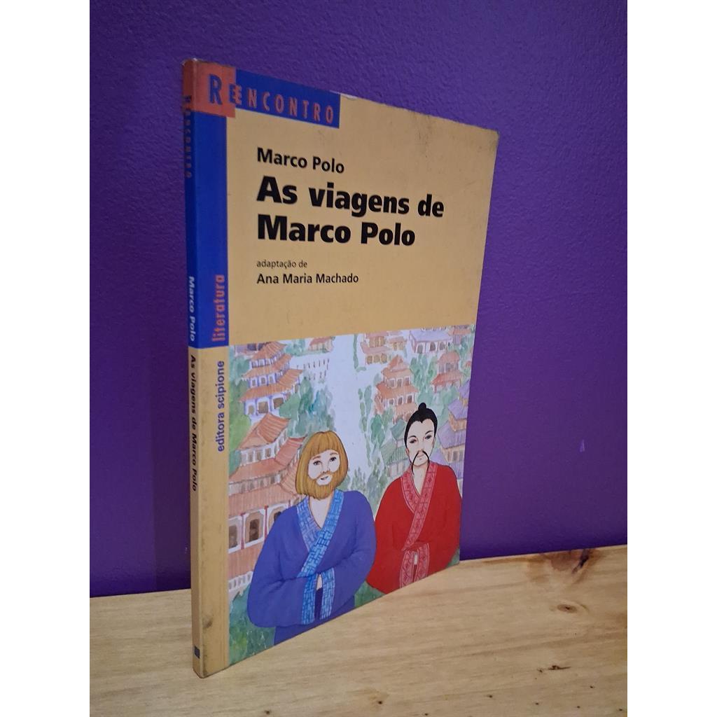 As Viagens de Marco Polo autor Marco Polo