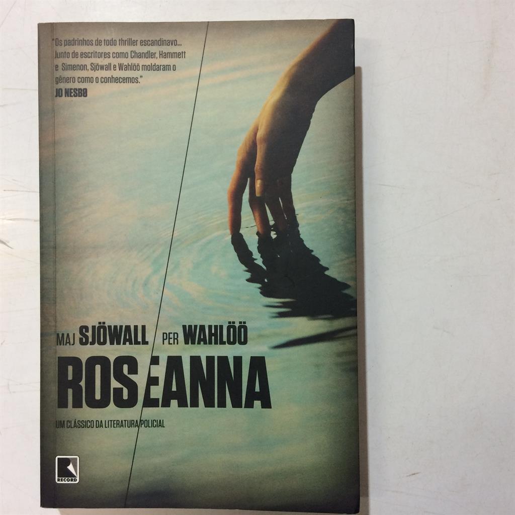Roseanna - um Clássico da Literatura Policial autor Maj Sjöwall e Per Wahlöö
