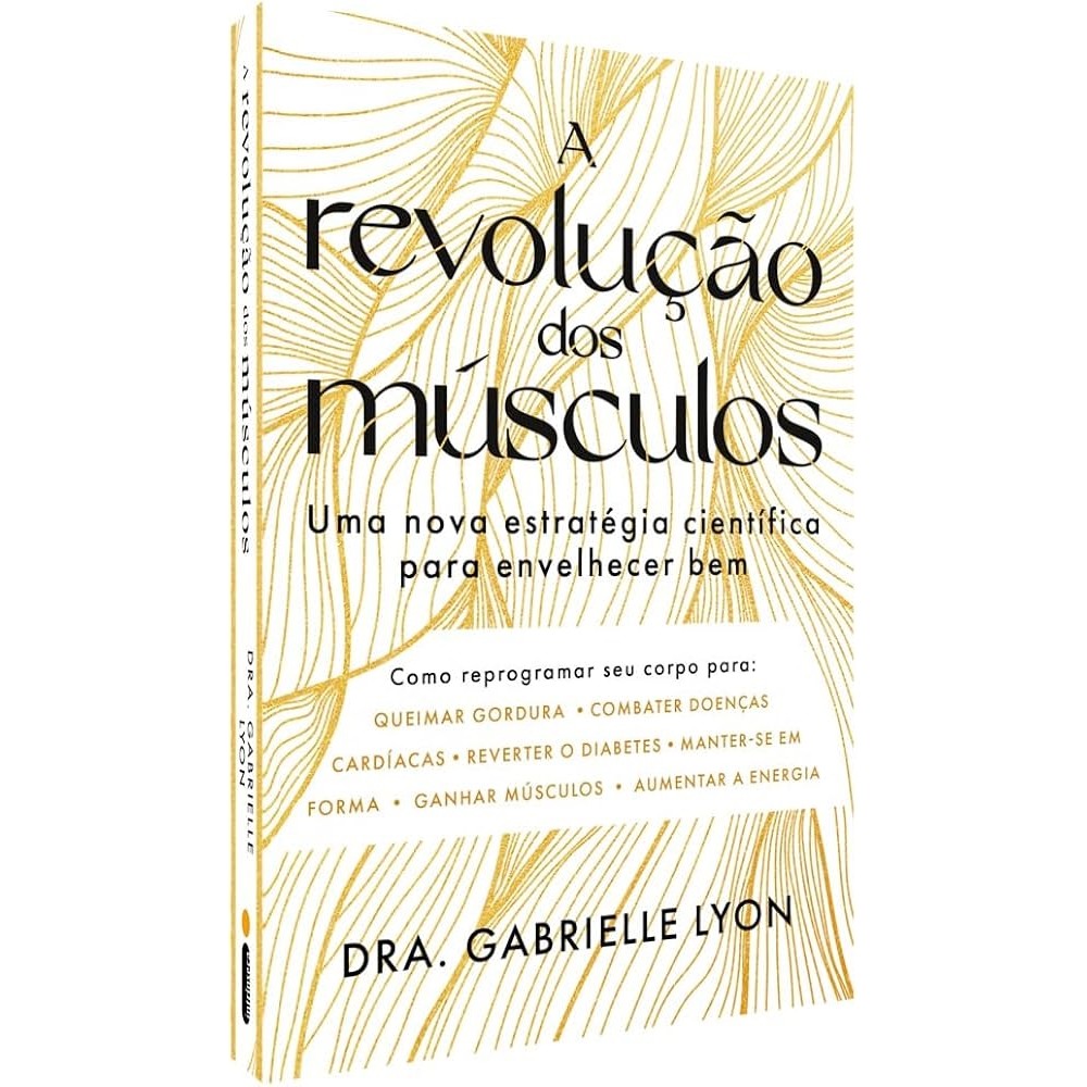 A revolução dos músculos autor Gabrielle Lyon