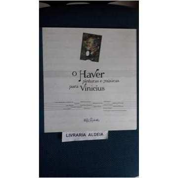 O Haver: Pinturas e Músicas para Vinicius + Cd autor Elifas Andreato