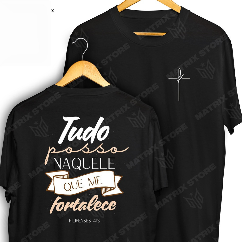[Camiseta Premium em Algodão Puro]VU Camiseta Frente e Verso Tudo Posso Naquele Que Me Fortalece Camisa Religiosa