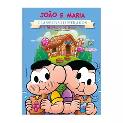Turma da Mônica | Clássicos Ilustrados | João e Maria