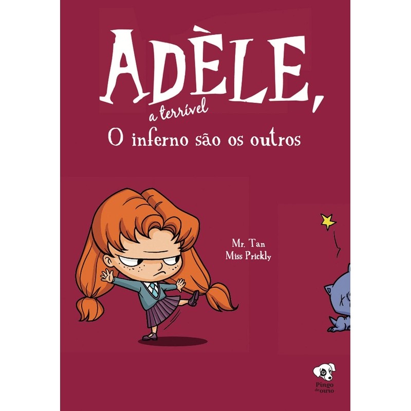 02 - O Inferno São os Outros - Adele a Terrível autor Tan