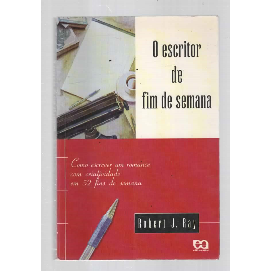 O Escritor de Fim de Semana de Robert J. Ray 7981089