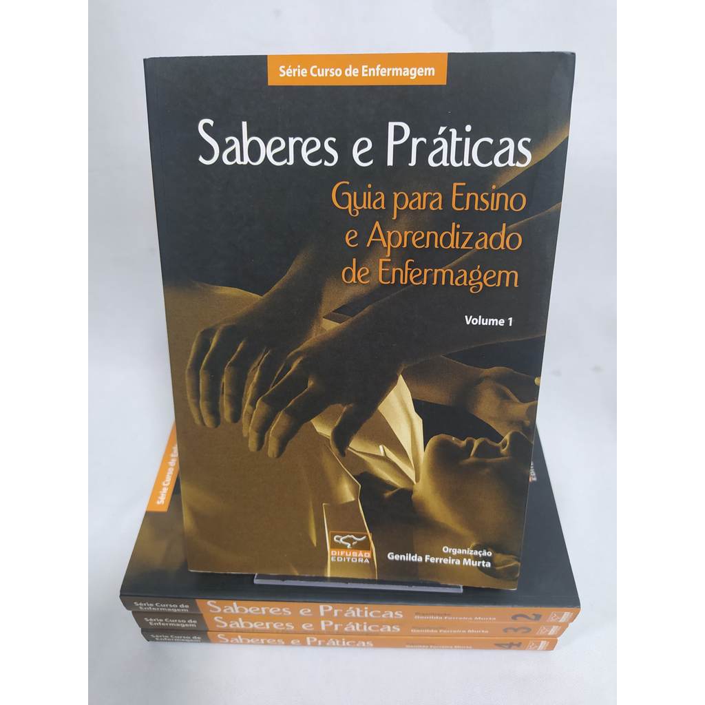 Saberes E Práticas Guia Para Ensino E Aprendizado De Enfermagem - Volumes 1 Ao 4 de Genilda Ferreira Murta 7976513
