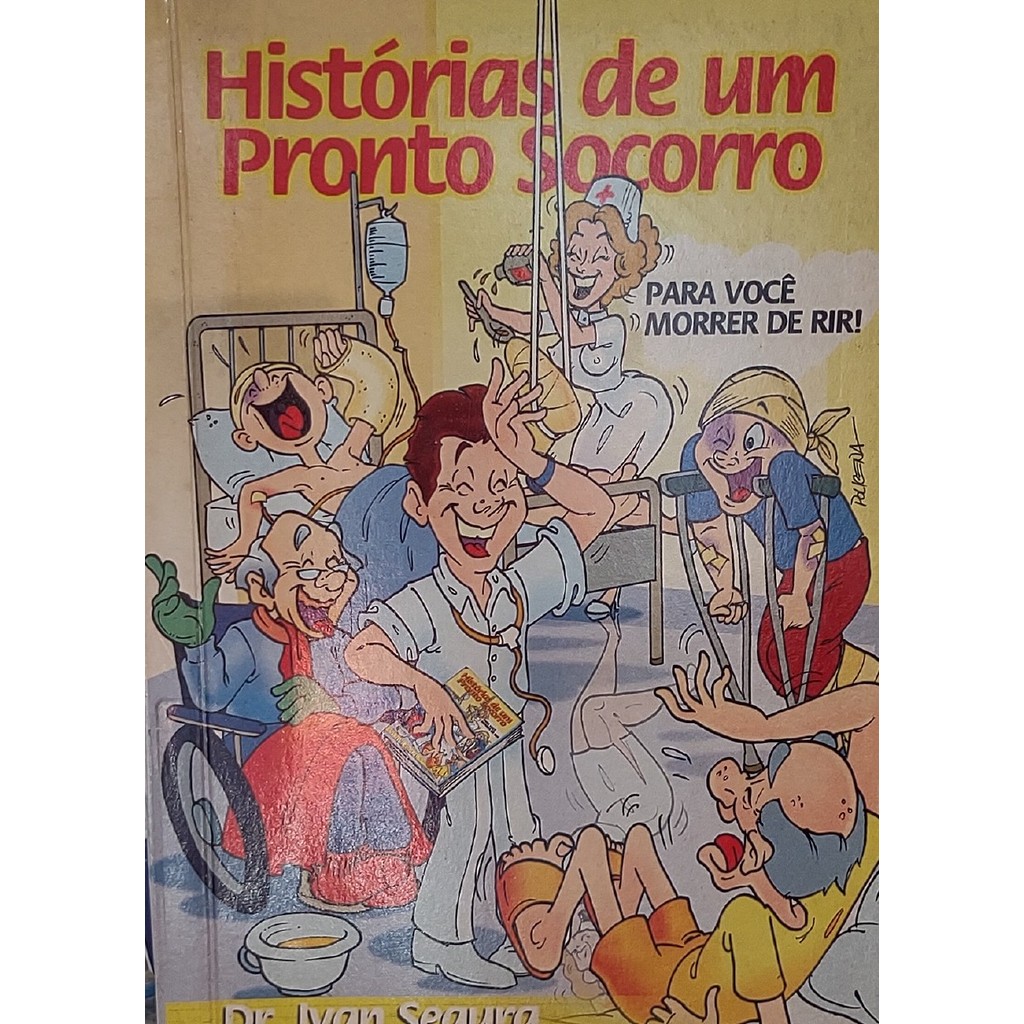 Histórias de Um Pronto Socorro - Ivan Segura de Ivan Segura 7985873
