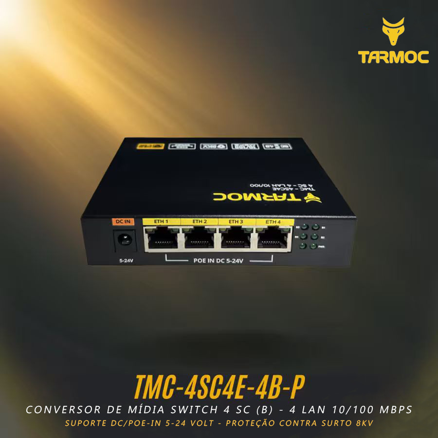 Tarmoc TMC-4SC4E-4B-P Conversor de Mídia Fibra Óptica Switch 4 SC 4 LAN / 4 FO 4 LAN 10/100 POE IN 5-24 Volts