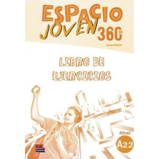 ESPACIO JOVEN 360 A2.2 - LIBRO DE EJERCICIOS